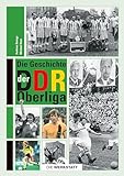 Die Geschichte der DDR-Oberliga